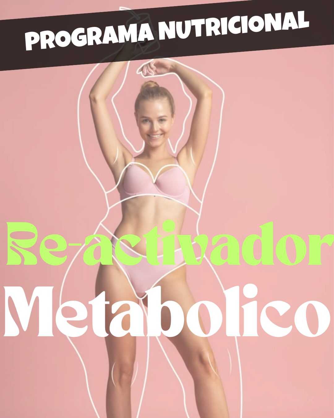 Programa Re-activador metabólico