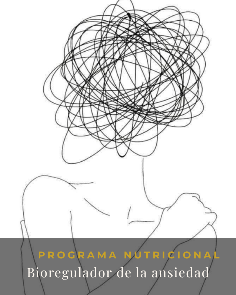 Programa Nutricional Regulador - Ansiedad